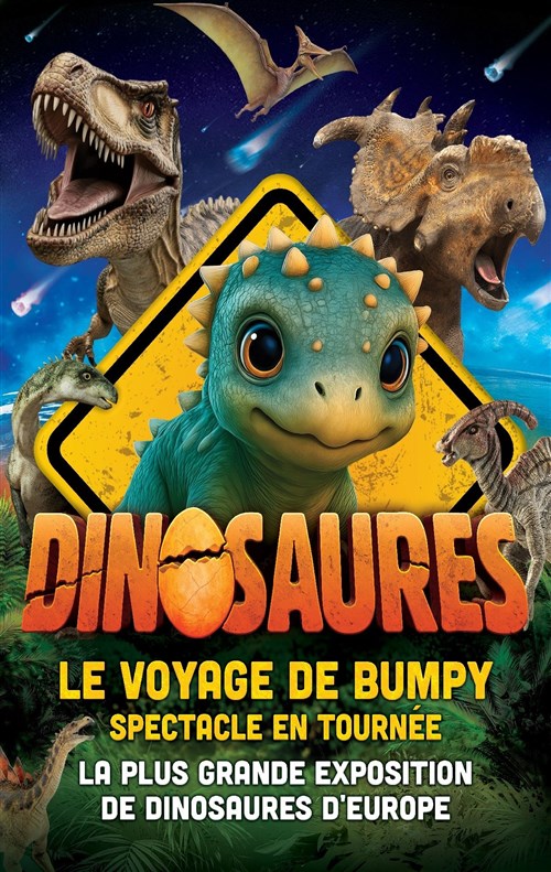Dinosaures : Le Voyage De Bumpy®, L'exposition-Spectacle À Bordeaux