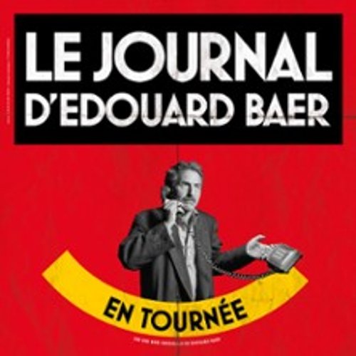 Le Journal De Mérignac D'edouard Baer