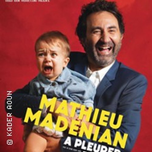 Mathieu Madénian - A Pleurer De Rire ( Tournée )