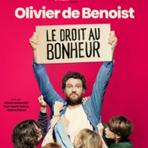Olivier De Benoist - Le Droit Au Bonheur - Tournée